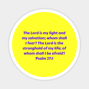 Bible Verse Psalm 27:1 Magnet